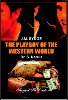 J. M. SYNGE: THE PLAYBOY OF WESTERN WORLD (With Text)